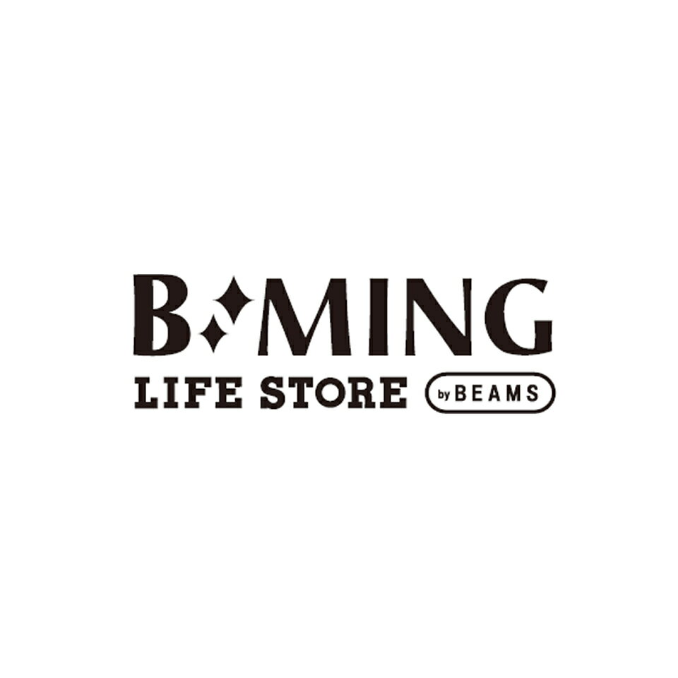 B：MING LIFE STORE by BEAMS