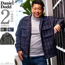 大きいサイズ メンズ DANIEL DODD 長袖 ウール混 CPO シャツ 651-200514