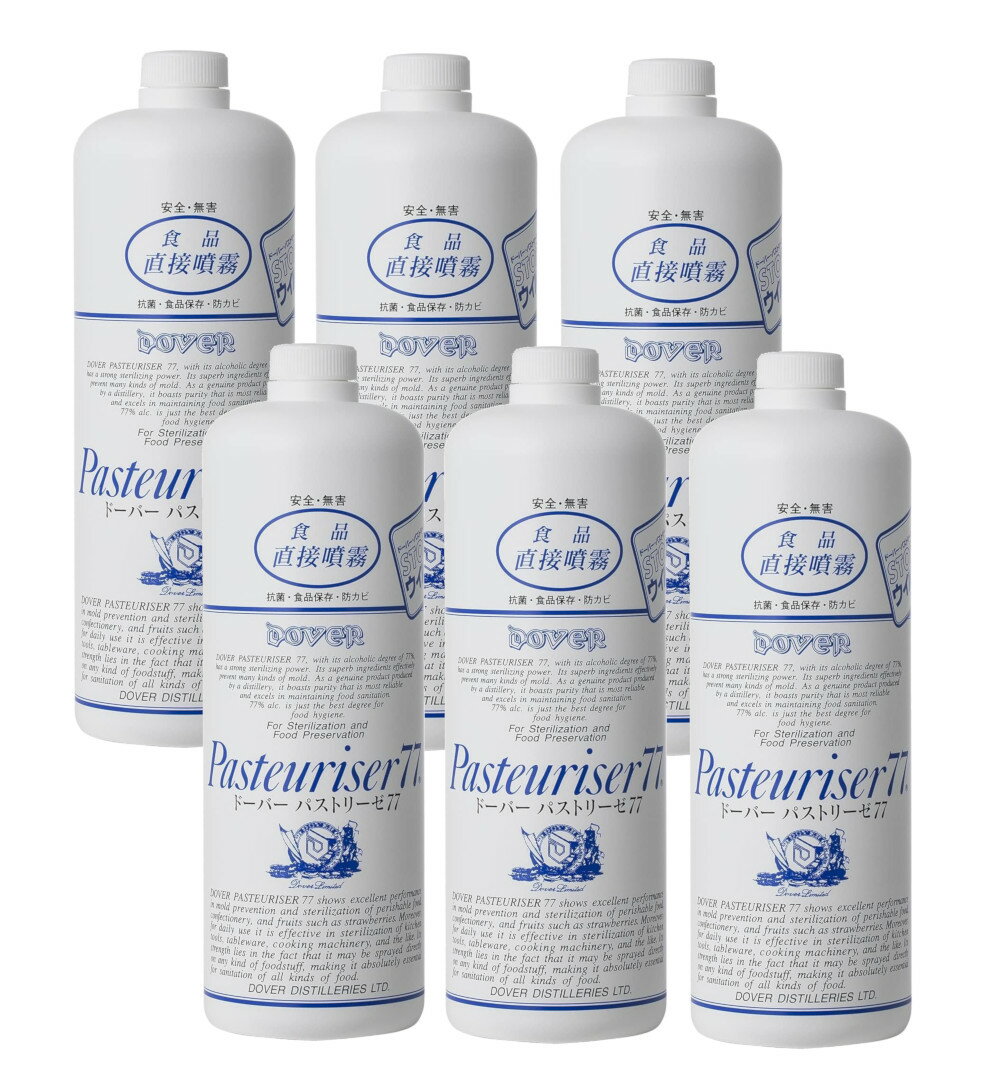 ドーバー パストリーゼ77 1000ml スプレーヘッドなし ×6【6個セット】送料無料 アルコール除菌 防カビ 食品