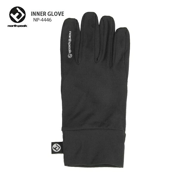 north peak　ノースピーク インナーグローブ■INNER GLOVE / NP-4446素材:ポリエステル、ポリウレタン・タッチパネル対応気軽に洗えるインナーグローブの着用により、お気に入りのグローブを清潔に保つ。親指と人差し指先端には導電性素材を使用し手袋をしたままタッチパネルの操作が可能。made in China