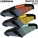 楽天ボードショップ　BREAKOUTCABRINHA カブリナ MANTIS V2 5.0平米 マンティスブイツー WING ウイングサーフィン FOIL 2022
