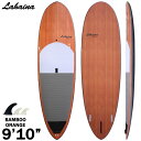 西濃運輸営業所止め スタンドアップパドルボード サップボード SUP LAHAINA フィン付き/ラハイナ 9'10 L36GR 送料無料