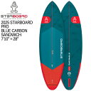 取り寄せ商品 2025 STARBOARD SUP 7'10 X 28 PRO BLUE CARBON SANDWICH スターボード サップ パドルボード 営業所止め