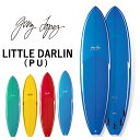 取り寄せ商品 GerryLopez LITTLE DARLIN / ジェリー・ロペス リトルダーリン PU 6'4 6'8 7'0 7'6 7'11 ミッドレングス サーフボード サーフィン 営業所止め 送料無料