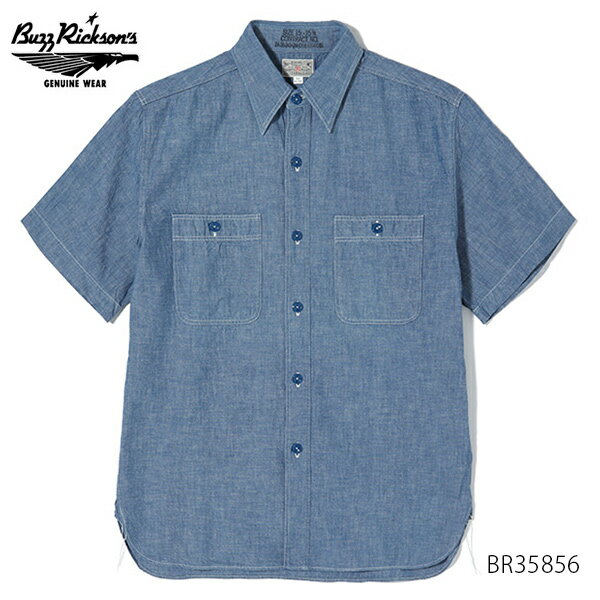 Rakuten - バズリクソンズ【BUZZ RICKSON'S】BR35856 BLUE CHAMBRAY WORK SHIRTS 半袖シャツ SHORT SLEEVE シャツ ブルー メンズ 半袖 ロゴ シンプル 日本製 【送料無料】