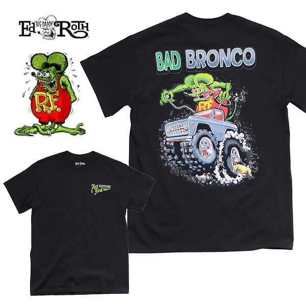 樂天商城 - ラット フィンク【Rat Fink】 RAT-BRONCO RAT FINK BAD BRONCO TEE エド・ロス モンスター Tシャツ 半袖 ロックT バンドT ヒップホップ ロゴT 正規品 本物 ネズミ BLACK ブラック カジュアル アメカジ プリント 【ネコポス発送】