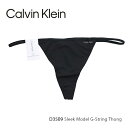 カルバン・クライン　ランジェリー カルバン・クライン【Calvin klein】D3509 Sleek Model G-String Thong レディース 下着 パンツ トング 無地 CK ショーツ Tバック BLACK ブラック アンダーウェア【ネコポス発送】