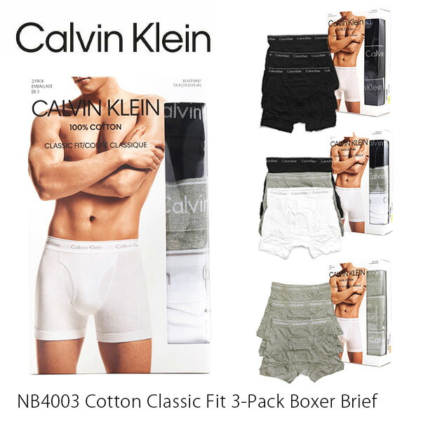 カルバン・クライン【Calvin klein】NB4003 Cotton Classic Fit 3-Pack Boxer Brief メンズ ボクサーパンツ 3枚セット ロゴ アンダーウェア 下着 定番 人気 Logo 3SET BLACK GREY WHITE【あす楽】【送料無料】