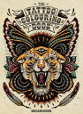 fUC{@y THE TATTOO COLOURING BOOK z@yTATTOO / tattoo / ^gD[ / n / n / h / gCo / ^gD[}V / ^gD[Lbg / ^gD[pi / ^gD[fUCubN / ^gD[Zbg / ^gD[j[h / ^gD[jz