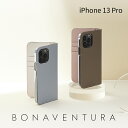 【BONAVENTURA公式】iPhone13Pro ケース iPhone13Proケース スマホケース カバー 本革 レザー 手帳型 高級 ブランド BONAVENTURA ボナベンチュラ ノブレッサレザー バイカラー BODN13P-2