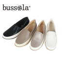 【5％OFFクーポンあり】ブソラ bussola BS1958G KOLN KARLA 撥水 オールレザー スリッポン スニーカー