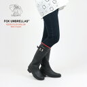 フォックスアンブレラズ FOX UMBRELLAS フォックスアンブレラ 日本製 レインブーツ ヒール 防水 長靴 英国王室御用達 送料無料 通勤・通学 雨の日 防水 レインシューズ 天然ゴム