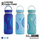 ハイドロフラスク Hydro Flask Refii For Good Collection 32 oz Wide Mouth ステンレスボトル（946ml）【送料無料】[32オンス ワイドマウス ドリンクボトル 水筒 直飲み 保温 保冷 魔法瓶 二重壁真空断熱技術 ギフト プレゼント ハワイ]