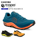 g|AX`bN/Topo Athletic MTN RACER 3iGeB[Gk[T[3jY gCV[Yyz[g|AXeBbN/topo/g|/g|V[Y/gbLO/oR/j/C]