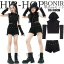 黒 セットアップ キッズ ダンス 衣装 セットアップ ブラック パーカー トップス 半ズボン 短パン カコイイ 派手 hiphop ジャズ 韓国 K-POP 子...