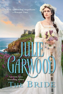The Bride BRIDE [ Julie Garwood ]