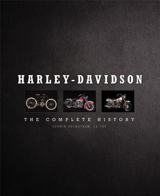 Harley-Davidson: The Complete History HARLEY-DAVIDSON [ Darwin Holmstrom ]