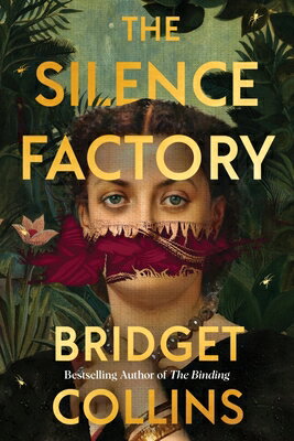 The Silence Factory SILENCE FACTORY [ Bridget Collins ]