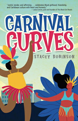 Carnival Curves CARNIVAL CURVES （Lorimer Real Love） [ Stacey Robinson ]