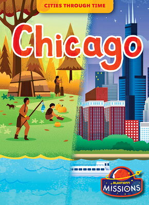 Chicago CHICAGO （Cities Through Time） [ Rebecca Sabelko ]