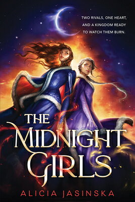 The Midnight Girls MIDNIGHT GIRLS [ Alicia Jasinska ]