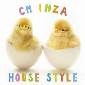 CM INZA HOUSE STYLE [ (オムニバス) ]