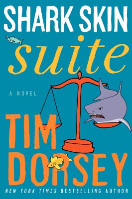 Shark Skin Suite SHARK SKIN SUITE （Serge Storms） [ Tim Dorsey ]