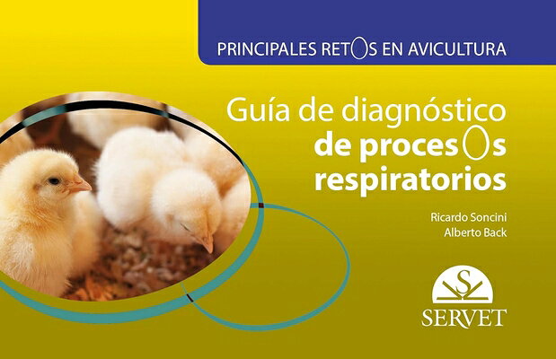 Principales Retos En Avicultura. Gua de Diagnstico de Procesos Respiratorios SPA-PRINCIPALES RETOS EN AVICU 