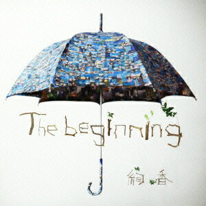 The beginning [ 絢香 ]
