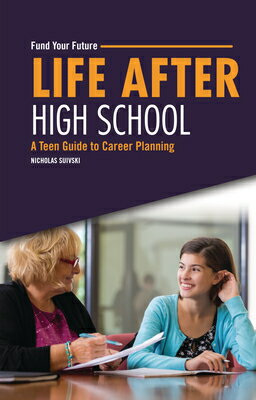 Life After High School: A Teen Guide to Career Planning LIFE AFTER HIGH SCHOOL ��...