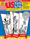 U.S. Facts & Fun, Grades 1-3 US FACTS & FUN GRADES 1-3 TEAC （U.S. Facts & Fun） [ Evan-Moor Educational Publishers ]