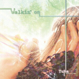 Walkin'on