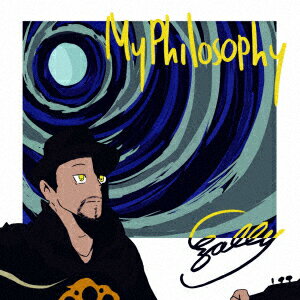 My Philosophy [ OZALLY ]