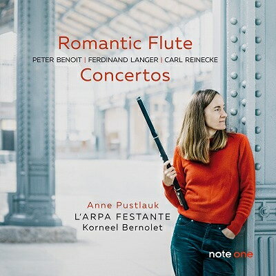【輸入盤】『19世紀フルート協奏曲集〜ブノワ、ランガー、ライネッケ』　アンネ・プストラウク、コルネール・ベルノレ＆ラルパ・フェスタンテ