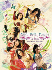 VERY BELLY DANCE～LE SHOW [ (趣味/教養) ]