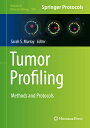 Tumor Profiling: Methods and Protocols TUMOR PROFILING 2019/E （Methods in Molecular Biology） Sarah S. Murray