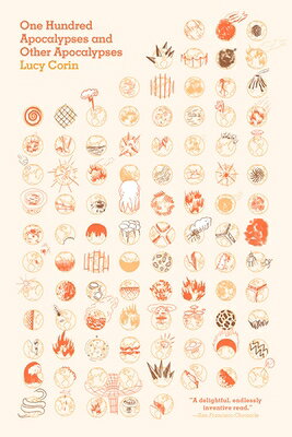 One Hundred Apocalypses and Other Apocalypses 100 APOCALYPSES & OTHER APOCAL 