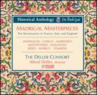 【輸入盤】Madrigal Masterpieces-renaissance In France, Italy & England: Deller Consort