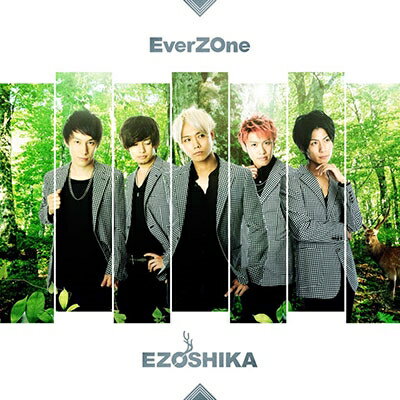 EZOSHIKA [ EverZOne ]