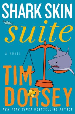 Shark Skin Suite SHARK SKIN SUITE （Serge Storms） [ Tim Dorsey ]