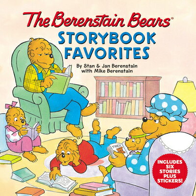 The Berenstain Bears Storybook Favorites [With Stickers] STICKERS-B BEARS STORYBK FAVOR （Berenstain Bears） [ Mike Berenstain ]