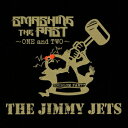 SMASHING THE PAST ～ONE and TWO～ [ THE JIMMY JETS ]