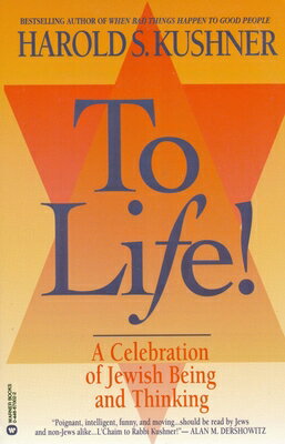 To Life: A Celebration of Jewish Being and Thinking