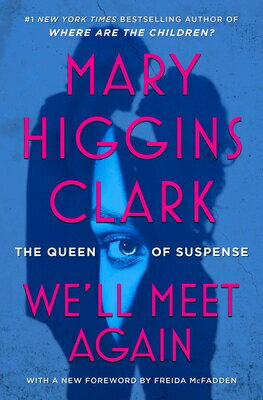 We'll Meet Again WELL MEET AGAIN [ Mary Higgins Clark ]