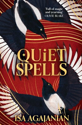 Quiet Spells QUIET SPELLS （Spells for Life and Death） 