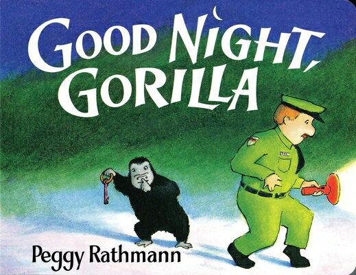 Good Night, Gorilla GOOD NIGHT GORILLA-BOARD [ Peggy Rathmann ] 1