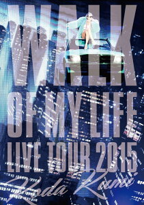Koda Kumi 15th Anniversary Live Tour 2015WALK OF MY LIFE [ ̤ ]