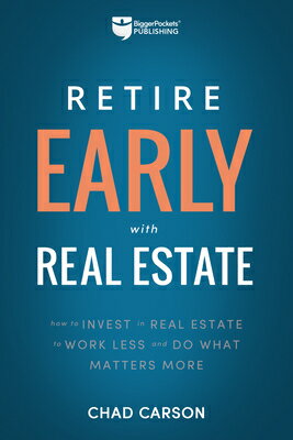 Retire Early with Real Estate: How Smart Investing Can Help You Escape the 9-5 Grind and Do More of
