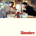 Somewhere C.O.S.A. × KID FRESINO