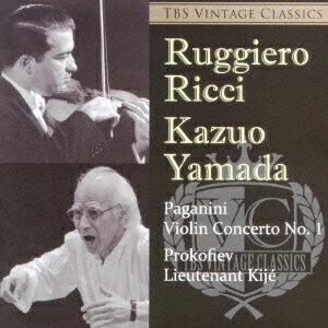 TBS Vintage Classics パガニーニ：ヴァイオリン協奏曲第1番 プロコフィエフ：キージェ中尉